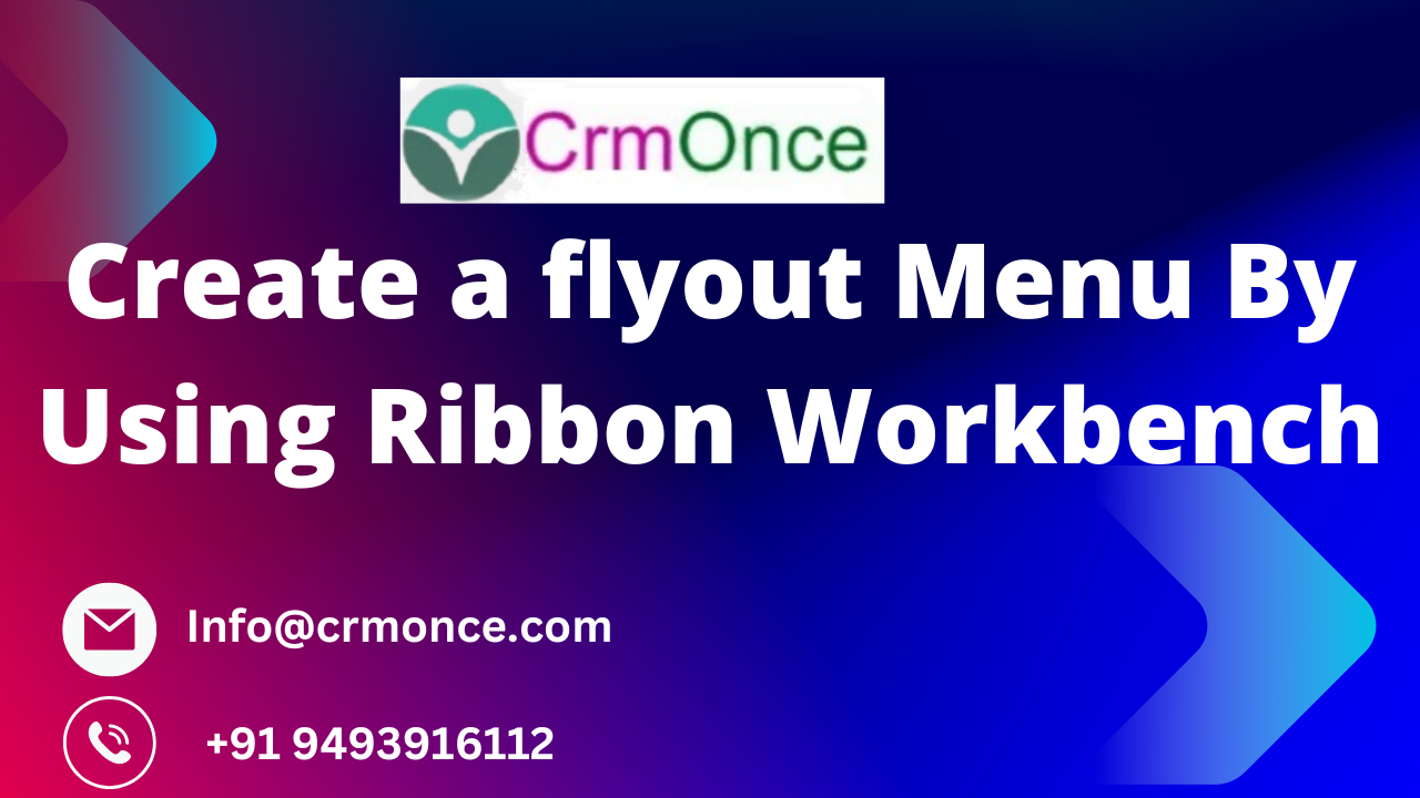 Create A Flyout Menu For Ribbon Workbench