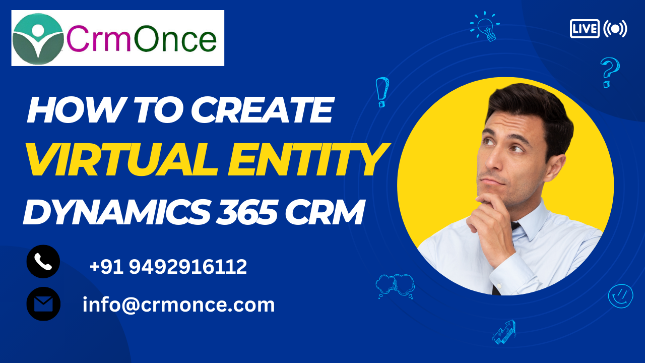How to Create Virtual Entity in Dynamics 365 CRM