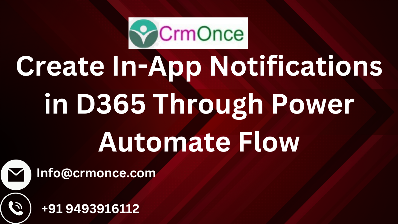 Create In-App Notifications in D365 Through Power Automate Flow
