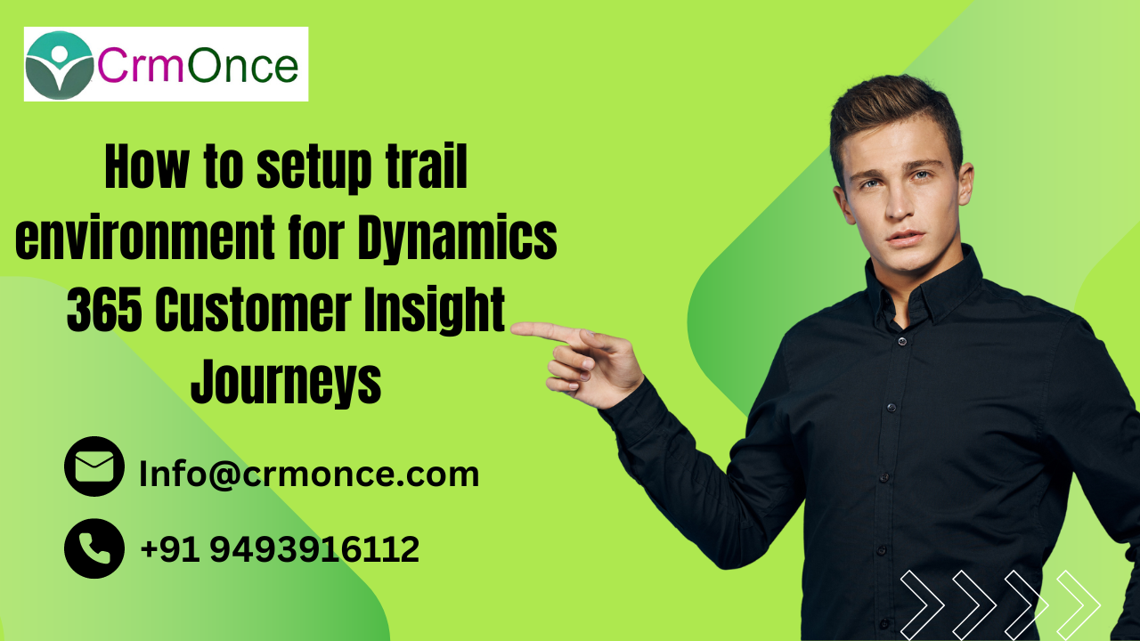 How To Setup Trail Environment For Customer Insight Journeys